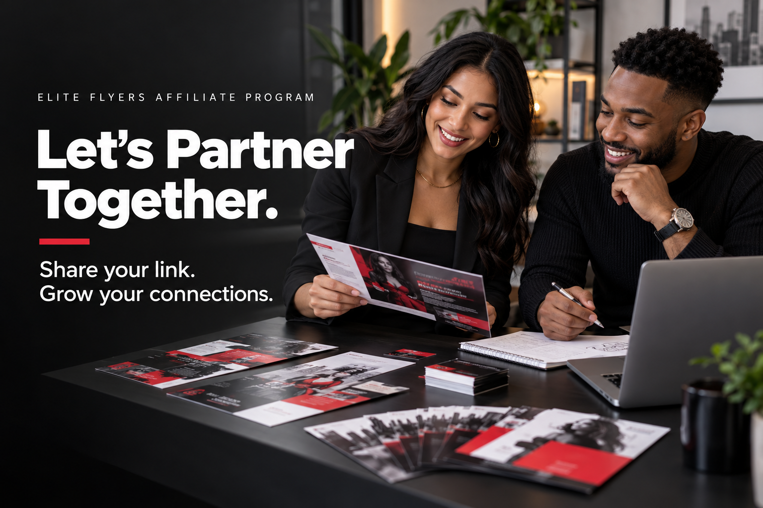 Elite Flyers Affiliate Program. Let’s Partner Together. Share your link. Grow your connections.